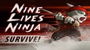 Nine Lives Ninja: Survive Teaser Trailer trailer thumbnail