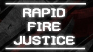 Rapid Fire Justice trailer thumbnail