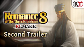 ROMANCE OF THE THREE KINGDOMS 8 REMAKE - Second Trailer trailer thumbnail