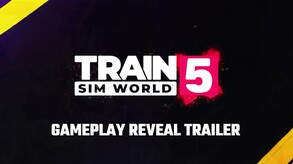 Train Sim World® 5: Gameplay Trailer trailer thumbnail