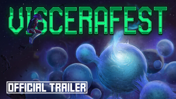 Viscerafest - Release Date Trailer trailer thumbnail