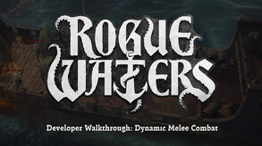 Rogue Waters Developer Walkthrough trailer thumbnail