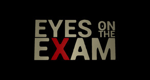 EYES ON THE EXAM - Announcement Trailer trailer thumbnail