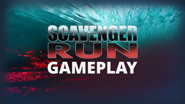 Scavenger Run: Gameplay Overview trailer thumbnail