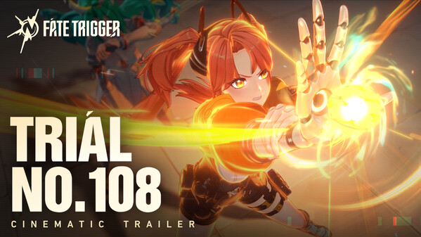 Trial No.108 // Cinematic Trailer - Fate Trigger trailer thumbnail