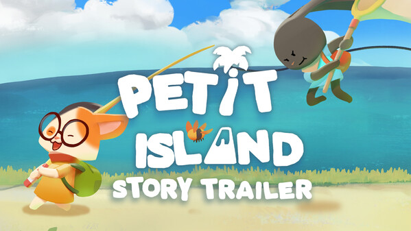 Petit Island | Story Trailer trailer thumbnail