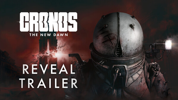 Cronos - The New Dawn Reveal Trailer trailer thumbnail
