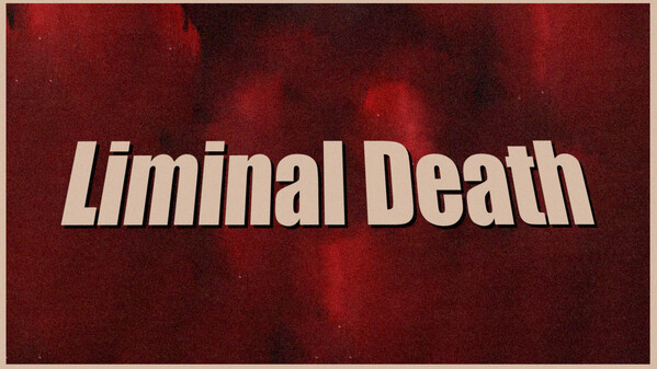 Liminal Death Teaser trailer thumbnail