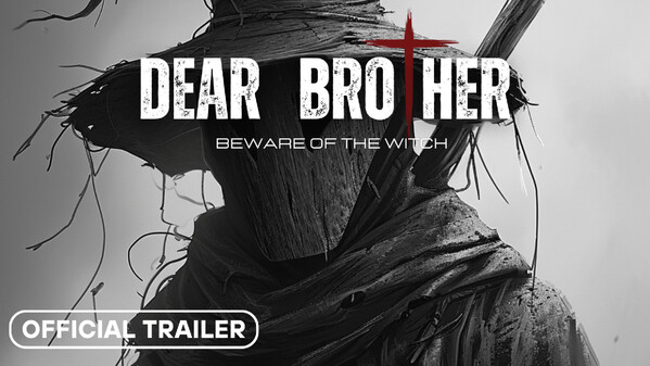 DearBrother: Beware of the Witch trailer thumbnail