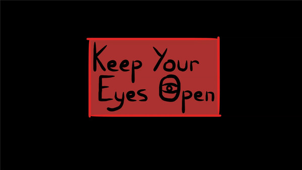Keep Your Eyes Open trailer trailer thumbnail