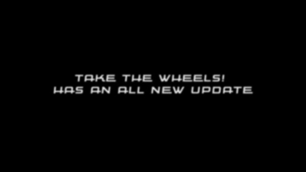 Take The Wheels! Demo Update 1.07 trailer thumbnail