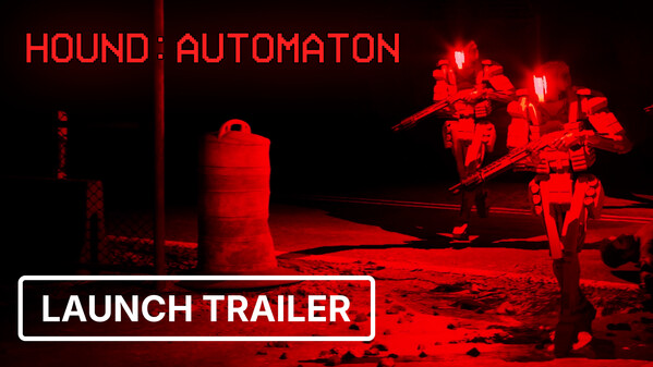 HOUND: AUTOMATON - Launch Trailer trailer thumbnail