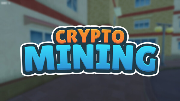 Crypto Mining — Gameplay Trailer trailer thumbnail