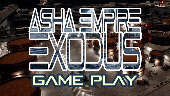 Asha Empire: Exodus - Gameplay trailer thumbnail
