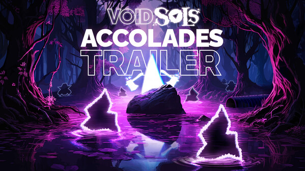 Void Sols | Accolades Trailer trailer thumbnail