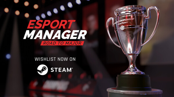 Esport Manager: Road To Major - Teaser trailer thumbnail