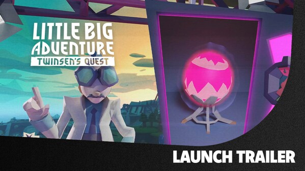 Little Big Adventure – Twinsen’s Quest - Launch Trailer trailer thumbnail