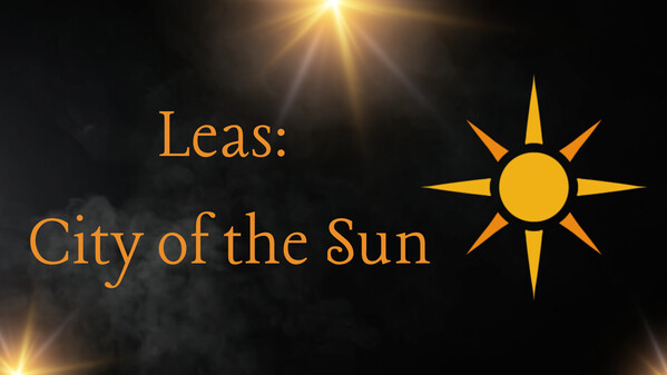Leas: City of the Sun trailer trailer thumbnail