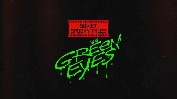 SOVIET SPOOKY TALES: Green Eyes - Teaser (2024) trailer thumbnail