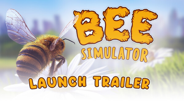 Bee Simulator | Launch Trailer trailer thumbnail