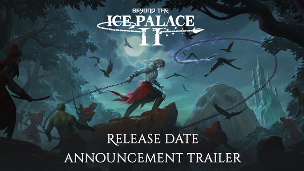 Beyond the Ice Palace 2 - Date Announcement Trailer trailer thumbnail