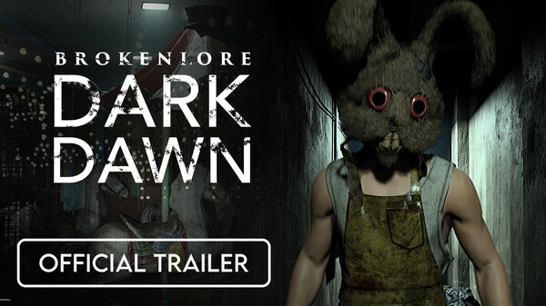 BrokenLore: DARK DAWN | OFFICIAL TRAILER trailer thumbnail