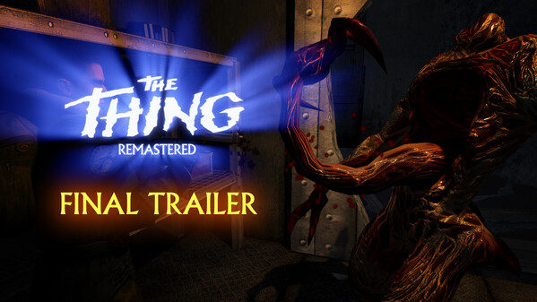 The Thing: Remastered - Launch Trailer trailer thumbnail