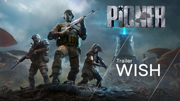 PIONER - Wish trailer thumbnail