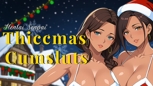 Hentai Senpai: Thiccmas Cumsluts Launch Trailer trailer thumbnail