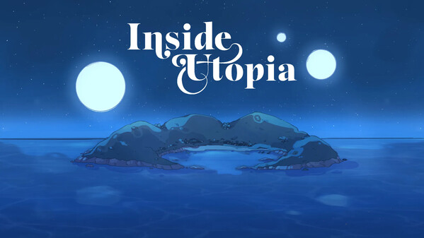 Inside Utopia - Story trailer thumbnail