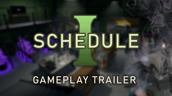 Schedule I Gameplay Trailer trailer thumbnail