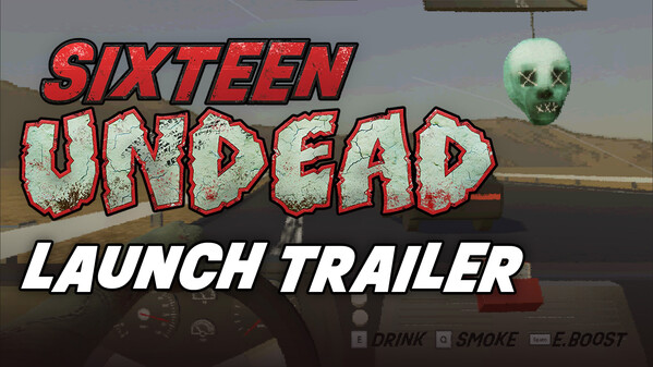 Sixteen Undead Launch Trailer trailer thumbnail