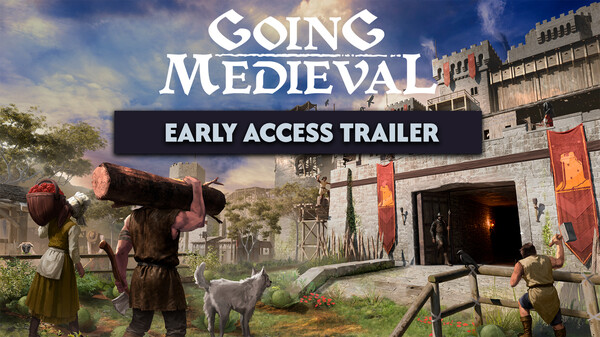 Going Medieval - Fortified Early Access Trailer trailer thumbnail