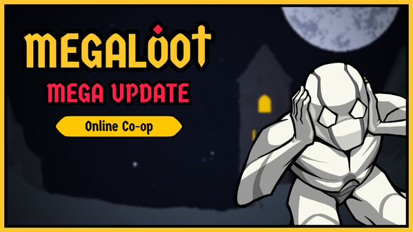 Megaloot - Mega Update (Online Co-op) Trailer trailer thumbnail