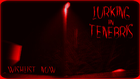 Lurking in Tenebris | Wishlist Trailer trailer thumbnail
