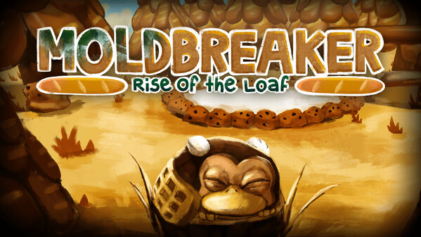 Moldbreaker: Rise of the Loaf - Trailer trailer thumbnail