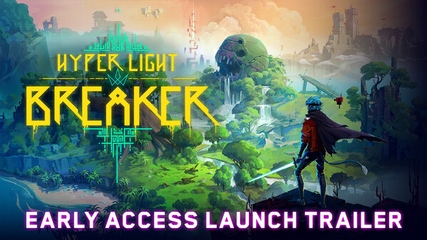 Hyper Light Breaker - Early Access Launch Trailer trailer thumbnail