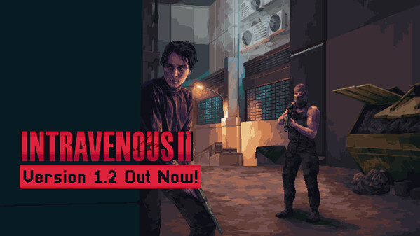 Intravenous 2 Version 1.2 Trailer trailer thumbnail