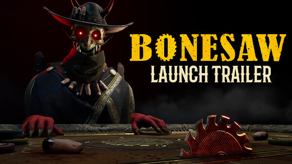 Bonesaw - Launch Trailer trailer thumbnail