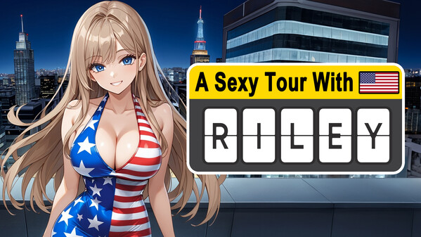 A Sexy Tour With Riley - Launch Trailer trailer thumbnail