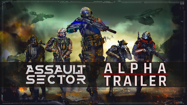ASSAULT SECTOR | Alpha Trailer trailer thumbnail