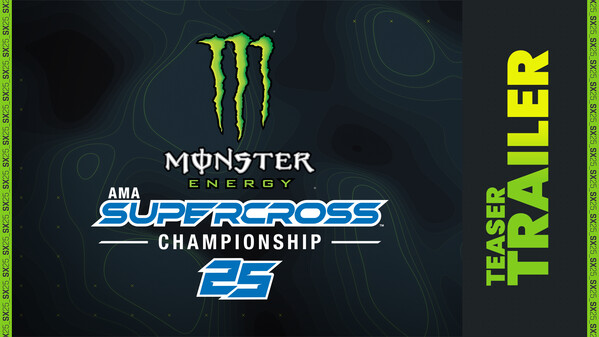 Monster Energy Supercross 25 - Teaser Trailer trailer thumbnail