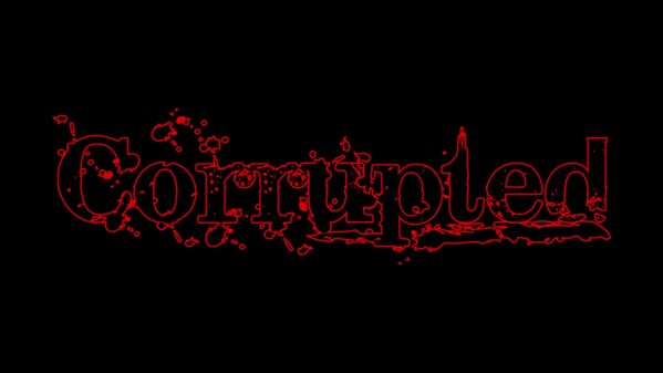 Corrupted Official Trailer trailer thumbnail