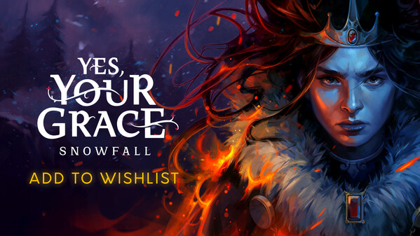 Yes, Your Grace: Snowfall Gameplay Trailer trailer thumbnail