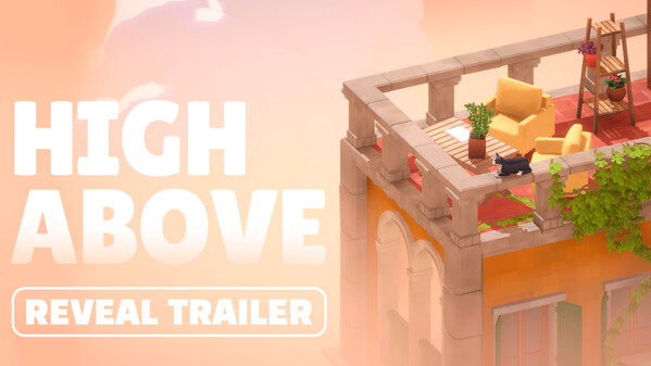 High Above - Official Reveal Trailer trailer thumbnail