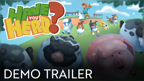 Have You Herd? - Demo Trailer trailer thumbnail