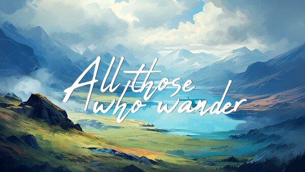 All Those Who Wander trailer thumbnail