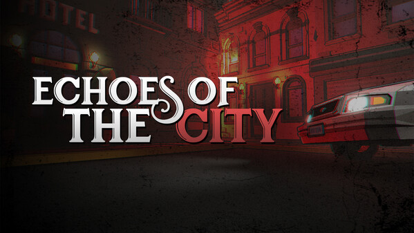 Teaser - Echoes Of The City trailer thumbnail