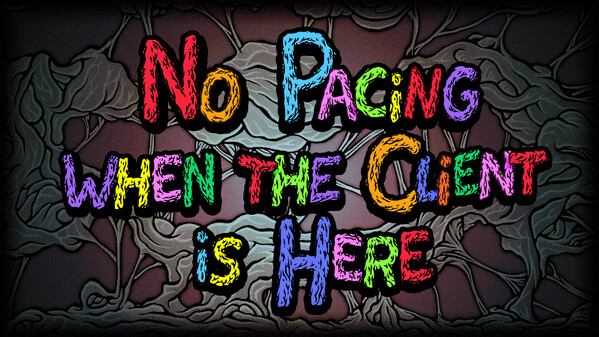 No Pacing when the Client is Here - English trailer thumbnail