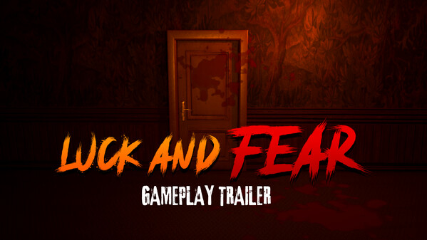 Luck and Fear – Official Gameplay Trailer trailer thumbnail